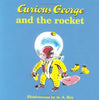 Curious George and the Rocket [Hardcover] Rey, HA