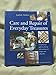 Care and Repair of Everyday Treasures: a Stepbystep Guide to Cleaning and Restoring Your Antiques and Collectibles Miller, Judith