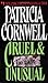 Cruel  Unusual Kay Scarpetta Mysteries Cornwell, Patricia D