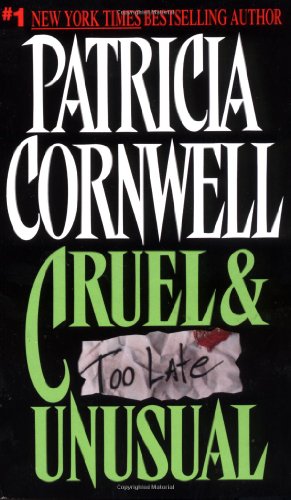 Cruel  Unusual Kay Scarpetta Mysteries Cornwell, Patricia D