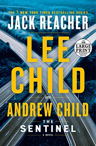 The Sentinel: A Jack Reacher Novel [Paperback] Child, Lee and Child, Andrew