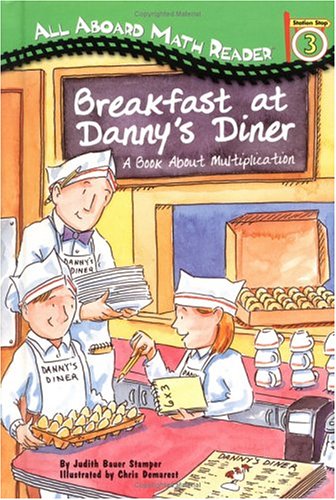 Breakfast at Danny's Diner: A Book About Multiplication, (All aboard math reader) used book depot