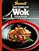 The Complete Wok Cook Book Sunset Books