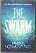 The Swarm: A Novel
