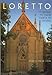 Loretto: The Sisters and Their Santa Fe Chapel: The Sisters and Their Santa Fe Chapel [Paperback] Mary J Straw Cook