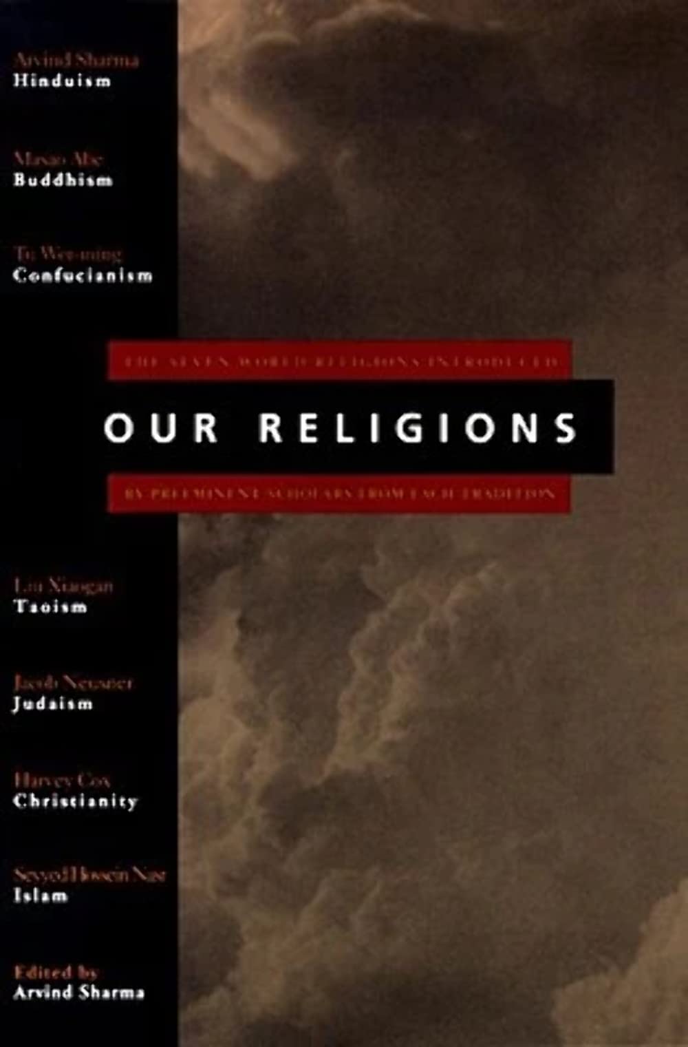 Our Religions: The Seven World Religions Introduced by Preeminent Scholars from Each Tradition used book depot