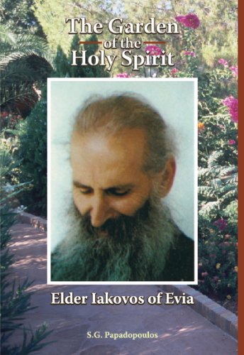The Garden of the Holy Spirit: Elder Iakovos of Evia used book depot