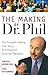 The Making of Dr Phil: The StraightTalking True Story of Everyones Favorite Therapist [Hardcover] Sophia Dembling and Lisa Gutierrez