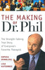 The Making of Dr Phil: The StraightTalking True Story of Everyones Favorite Therapist [Hardcover] Sophia Dembling and Lisa Gutierrez