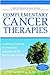 Complementary Cancer Therapies: Combining Traditional and Alternative Approaches for the Best Possible Outcome Dan Labriola