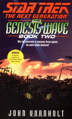 Genesis Wave: Book Two Star Trek: The Next Generation Vornholt, John