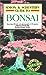 Simon  Schusters Guide To Bonsai Nature Guide Series Gianfranco Giorgi; Victoria Jahn and Enzo Amone