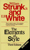 The Elements of Style, Third Edition Strunk Jr, William and White, E B