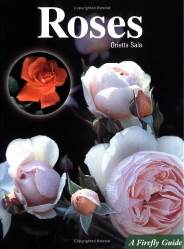 Roses A Firefly Guide Sala, Orietta