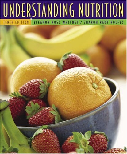 Understanding Nutrition Whitney, Eleanor Noss and Rolfes, Sharon Rady