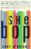 She Bop: The Definitive History of Women in Rock, Pop  Soul OBrien, Lucy