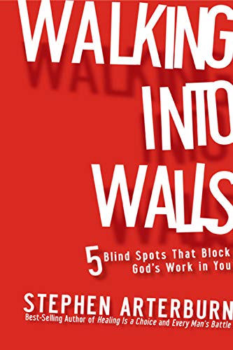 Walking Into Walls: 5 Blind Spots that Block God's Work in You used book depot