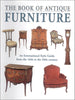 The Book of Antique Furniture: An International Sytle Guide from the 16th to the 20th Century
