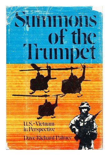 Summons of the trumpet: USVietnam in perspective Palmer, Dave Richard