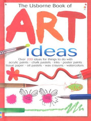The Usborne Book of Art Ideas (Usborne Art Ideas)