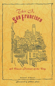 This Is San Francisco: A Classic Portrait of the City used book depot
