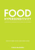 Food Hypersensitivity: Diagnosing and Managing Food Allergies and Intolerance [Paperback] Skypala, Isabel and Venter, Carina