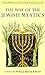 THE WAY OF THE JEWISH MYSTICS Shambhala Pocket Classics Besserman, Perle