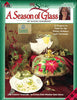 A Season of Glass One Stroke, Decorative Painting  9783 [Paperback] Donna Dewberry