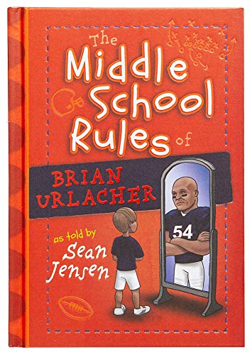 The Middle School Rules of Brian Urlacher [Hardcover] Jensen, Sean