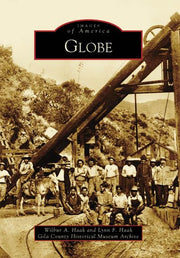 Globe (Images of America: Arizona) used book depot