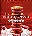 Skinny Bitch Bakery [Hardcover] Barnouin, Kim