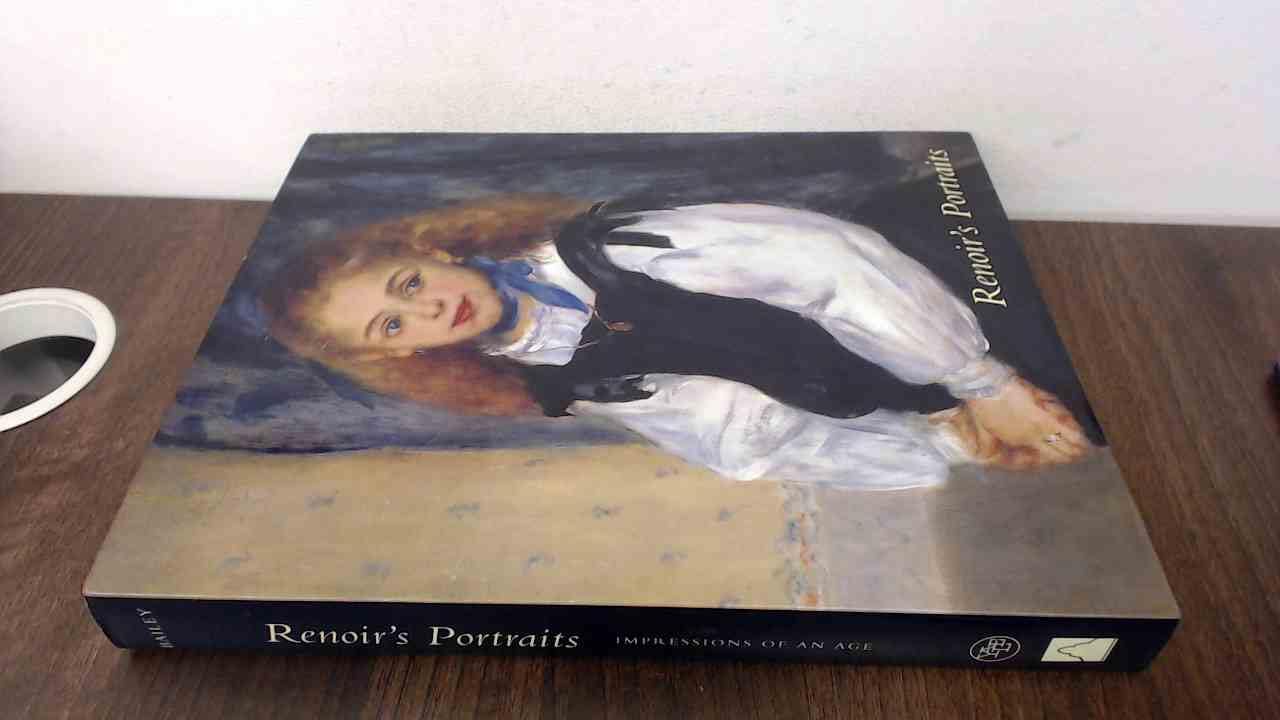 Renoir's Portraits: Impressions of an Age used book depot