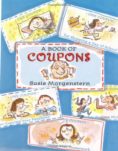 A Book of Coupons [Hardcover] Susie Morgenstern; Serge Bloch and Gill Rosner
