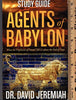 Agents of Babylon STUDY GUIDE [Paperback] Dr David Jeremiah