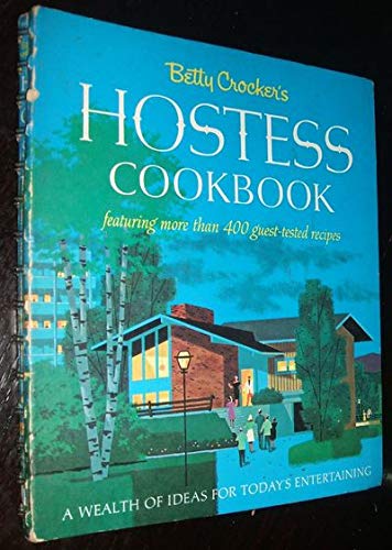 Betty Crocker's Hostess Cookbook