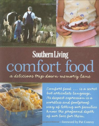 Southern Living Comfort Food: A Delicious Trip Down Memory Lane used book depot