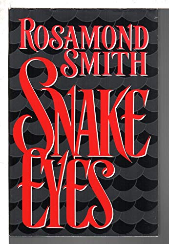 Snake Eyes Smith, Rosamond