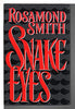 Snake Eyes Smith, Rosamond