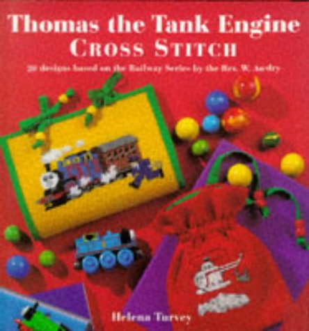 Thomas the Tank Engine: Cross Stitch: 20 Designs Based on the Railway Series used book depot