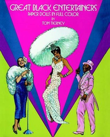 Great Black Entertainers: Paper Dolls in Full Color