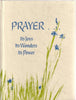 Prayerits Joys, Its Wonders, Its Power [Hardcover] Frederick Drimmer