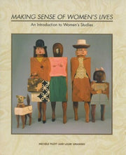 Making Sense of Women's Lives: An Introduction to Women's Studies used book depot