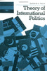 Theory of International Politics Kenneth N Waltz