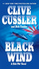 Black Wind Dirk Pitt Adventure [Paperback] Cussler, Clive and Cussler, Dirk