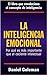 La Inteligencia Emocional Spanish Edition Goleman, Daniel