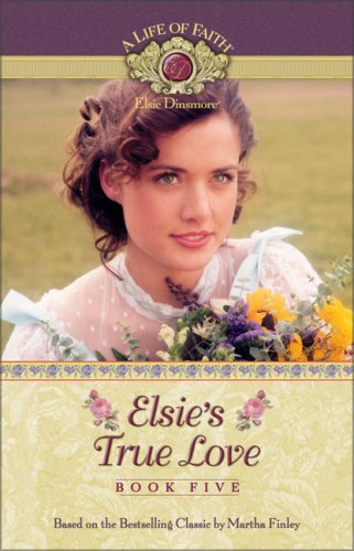 Elsie's True Love (Life of Faith) used book depot