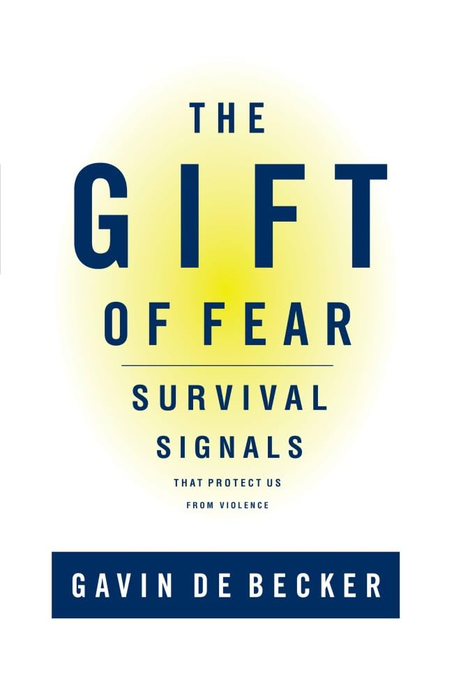 The Gift of Fear: Survival Signals That Protect Us from Violence by Gavin de Becker (1999-05-11) used book depot