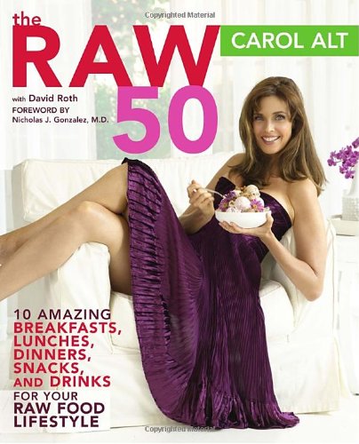 The Raw 50: 10 Amazing Breakfasts, Lunches, Dinners, Snacks, and Drinks for Your Raw Food Lifestyle used book depot