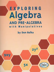 Exploring Algebra and Pre-Algebra with Manipulatives used book depot