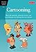 Cartooning Artists Library series 14 Tollison, Hal